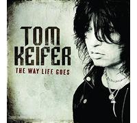 Tom Keifer - The Way Life Goes