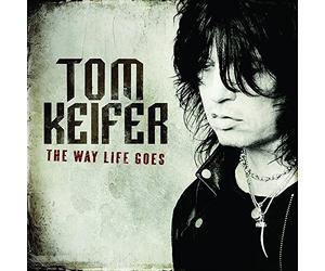 Tom Keifer - The Way Life Goes
