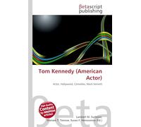 Tom Kennedy (American Actor): Actor, Hollywood, Comedies, Mack Sennett