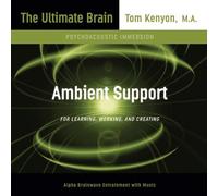 Tom Kenyon - Ambient Support for Learning