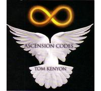 TOM KENYON - ASCENSION CODES