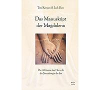 Tom Kenyon Judi Das Manuskript der Magdalena: Die Alchemie des Horus und die Sex