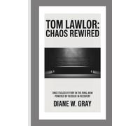 Tom Lawlor: Chaos Rewired: Once fueled by fury in the ring, now powered by resolve in recovery.