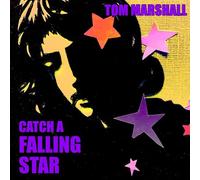 Tom Marshall - Tom Marshall - Catch a Falling Star