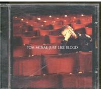 Tom Mcrae - Just Like Blood