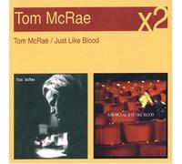 Tom Mcrae - Tom Mcrae/Just Like Blood