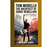 TOM MORELLO: The Architect of Sonic Rebellion: How a Guitarist Redefined Rock and Became a Voice of Defiance