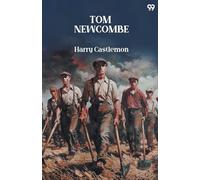 Tom NewcombeOr, The Boy Of Bad Habits (Edition1)