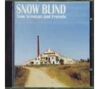 Tom Newman and Friends - Snow Blind