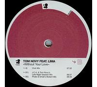 Tom Novy Ft Lima - Without Your Love [Vinilo]