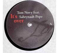 Tom Novy - It's Over