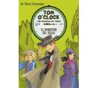 Tom O Clock 3: El Robatori Del Segle