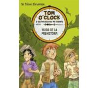 Tom O Clock 8: Huida De La Prehistoria