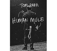 Tom Papa - Human Mule [Edizione: Stati Uniti] [Italia] [DVD]