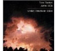 Tom Paxton & Anne Hills - Under American Sky
