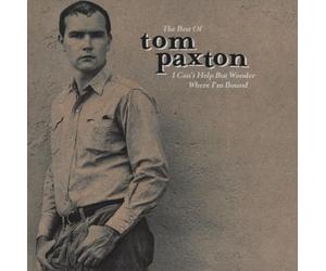 Tom Paxton - I Can't Help But Wonder Where I'm Bound
