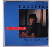 TOM PAXTON - politics-live LP [Vinilo]