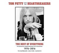Tom Petty And The Heartbreakers - The Best Of Everything - The Definitive Career Spanning Hits Collection 1976-2017