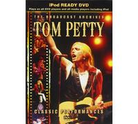 Tom Petty - The Broadcast Archives/Classic Performances [Reino Unido] [DVD]