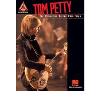 Tom petty: the definitive guitar collection guitare (Guitar Recorded Versions)