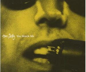 Tom Petty - You wreck me (1994)