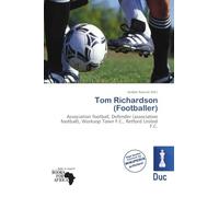 Tom Richardson (Footballer): Association football, Defender (association football), Worksop Town F.C., Retford United F.C.