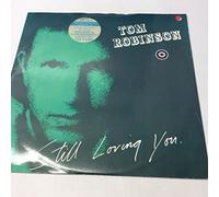 Tom Robinson - Still Loving You