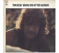 Tom Rush - Wrong End of the Rainbow