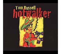 Tom Russell - Hotwalker