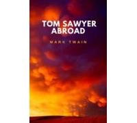 Tom Sawyer Abroad (ebook)