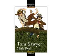 Tom Sawyer (CLÁSICOS - Clásicos a Medida)