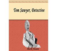 Tom Sawyer, Detective