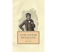 Tom Sawyer, Detective