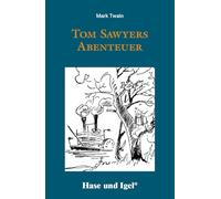 Tom Sawyer: Schulausgabe