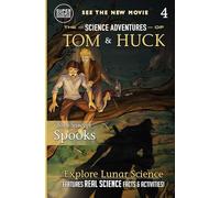 Tom Sawyer Spooks (Book 4): The Science Adventures of Tom & Huck (Super Science Showcase)