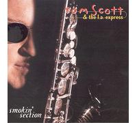 Tom Scott & L.a. Express - Smokin' Section