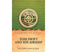 Tom Swift and His Airship
