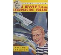 Tom Swift Et Son Laboratoire Volant (ebook)