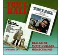 Tom T Hall - Ballad of Forty Dollars / Home