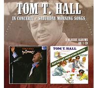 Tom T. Hall - In Concert / Saturday Morning Songs
