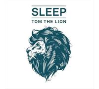 Tom The Lion - Sleep - Deluxe Edition