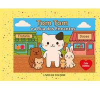 Tom Tom e a Rua dos Encantos