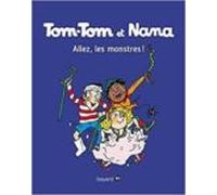 Tom-tom Et Nana Volume 17 Allez Les Monstres !