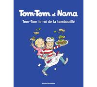 Tom-Tom, le roi de la tambouille: Tom-Tom et Nana 3/Tom-Tom, le roi de la tambouille