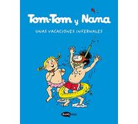 Tom-Tom y Nana 4. Unas vacaciones infernales