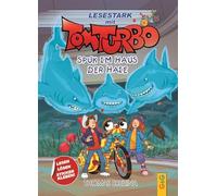 Tom Turbo - Lesestark - Spuk im Haus der Haie: 11 (Tom Turbo: Turbotolle Leseabenteuer)