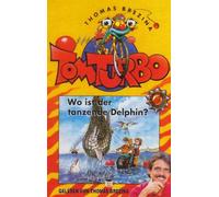 Tom Turbo - Wo Ist der Tanzende Delphin [Musikkassette] [Casete]