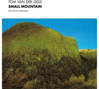Tom van der Gel Tom Van Der Geld: Small Mountain - Mar (Vinyl) (Importación USA)