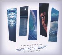 Tom Van der Geld - Watching the Waves