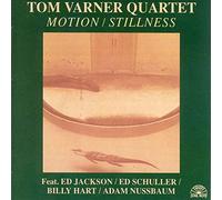 Tom Varner - Motion/Stillness